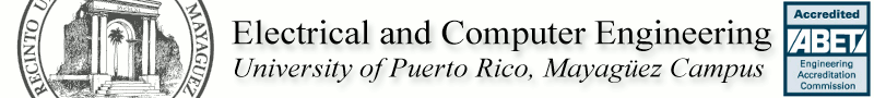 Department of Electrical and Computer Engineering. University of Puerto Rico Mayag�ez.