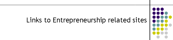 Links to Entrepreneurship related sites